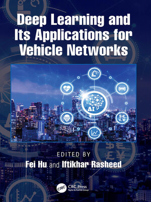 cover image of Deep Learning and Its Applications for Vehicle Networks